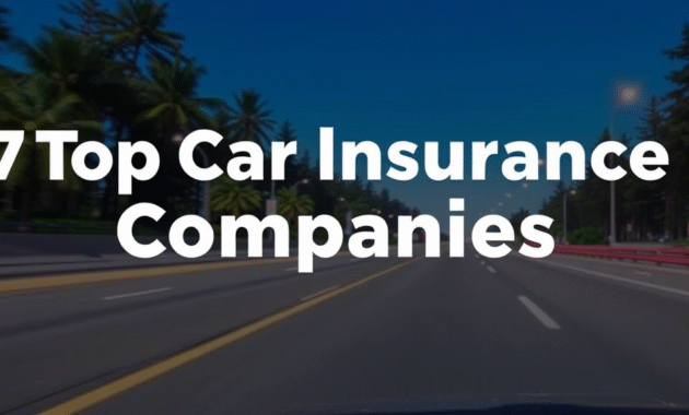 7 Top Car Insurance Companies in USA